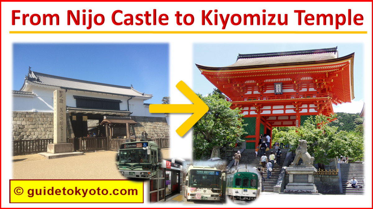 From Nijo Castle to Kiyomizu Temple | Kyoto Bus & Train Guide